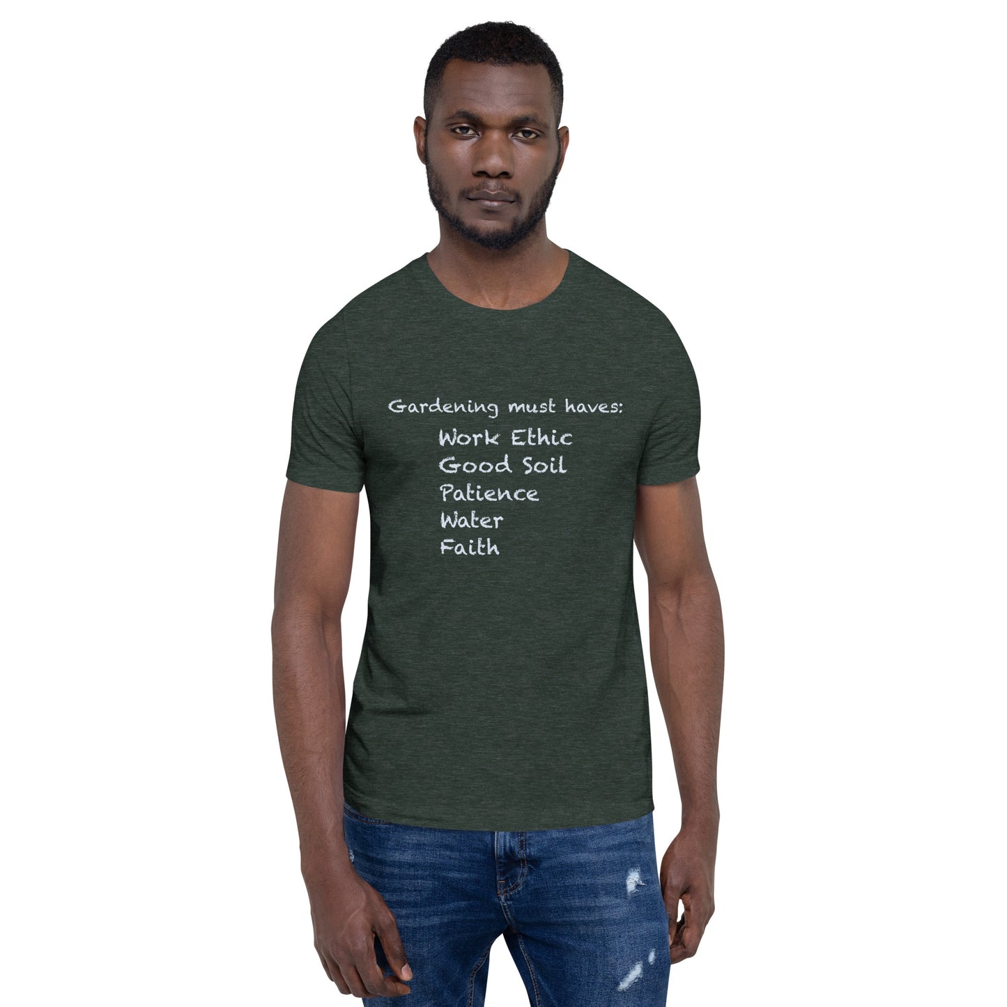 Garden Must Haves T-Shirt