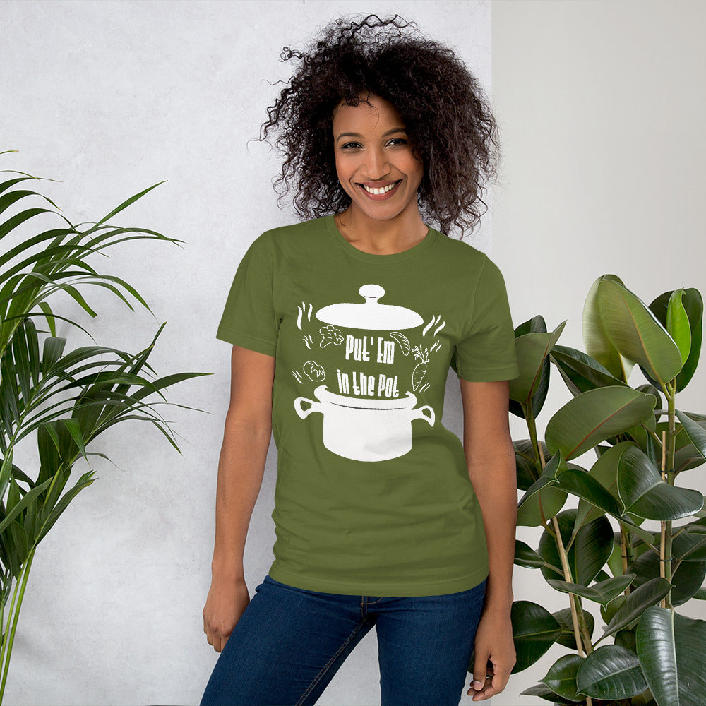 Put'em in the Pot Unisex T-Shirt